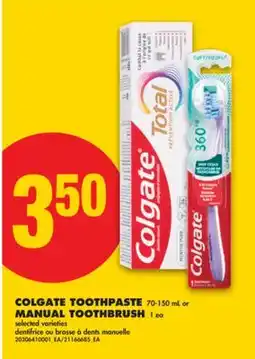 No Frills COLGATE TOOTHPASTE 70-150 ML OR MANUAL TOOTHBRUSH offer