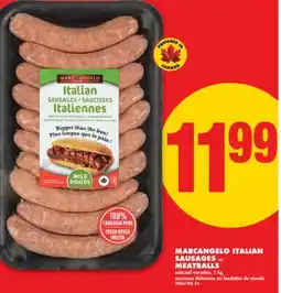 No Frills MARCANGELO ITALIAN SAUSAGES or MEATBALLS, 1 kg offer