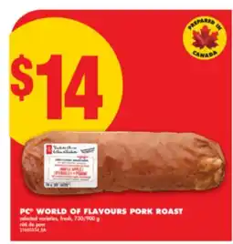 No Frills PC WORLD OF FLAVOURS PORK ROAST, 730/900 G offer