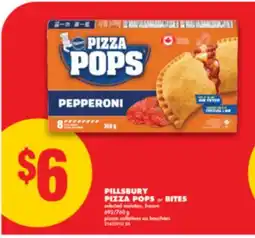 No Frills PILLSBURY PIZZA POPS or BITES, 693/760 g offer
