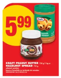 No Frills KRAFT PEANUT BUTTER 750 G/1 KG OR HAZELNUT SPREAD 725 G offer