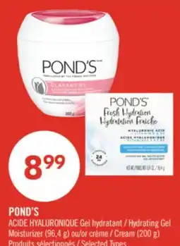 Pharmaprix POND'S HYALURONIC ACID Hydrating Gel Moisturizer (96.4 g) or Cream (200 g) offer