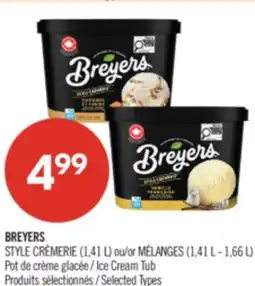 Pharmaprix BREYERS STYLE CRÈMERIE (1,41 L) ou/or MÉLANGES (1,41 L - 1,66 L) offer