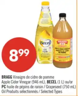 Pharmaprix BRAGG Apple Cider Vinegar (946 mL), BECEL (1 L) or PC Grapeseed (750 mL) Oil offer