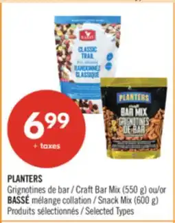 Pharmaprix PLANTERS Craft Bar Mix (550 g) or Snack Mix (600 g) offer