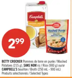 Pharmaprix BETTY CROCKER Mashed Potatoes (215 g), NO NAME Rice (900 g) or CAMPBELL'S Broth (250 mL - 900 mL) offer