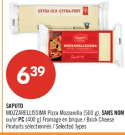 Pharmaprix SAPUTO MOZZARELLISSIMA Pizza Mozzarella (500 g), NO NAME or PC (400 g) Brick Cheese offer