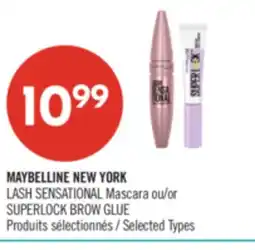 Pharmaprix MAYBELLINE NEW YORK LASH SENSATIONAL Mascara or SUPERLOCK BROW GLUE offer