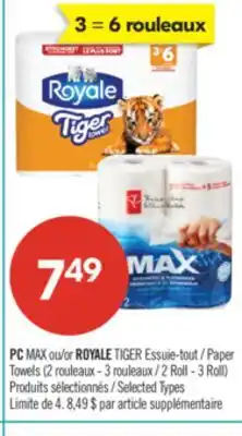 Pharmaprix PC MAX or ROYALE TIGER Paper Towels (2 Roll - 3 Roll) offer