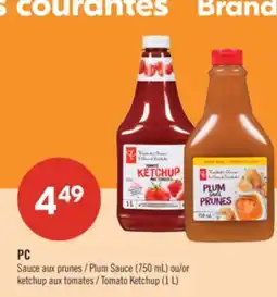 Pharmaprix PC Plum Sauce (750 mL) or Tomato Ketchup (1 L) offer