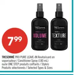 Pharmaprix TRESEMMÉ PRO PURE LEAVE-IN Conditioner Spray (180 mL) or ONE STEP Stylers offer