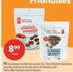 Pharmaprix PC Dark Chocolate Cranberries, Dark or Milk Chocolate Covered Almonds offer