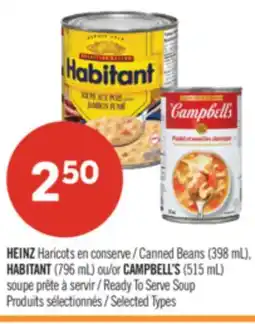 Pharmaprix HEINZ Canned Beans (398 mL), HABITANT (796 mL) or CAMPBELL'S (515 mL) Ready To Serve Soup offer