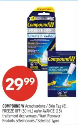 Pharmaprix COMPOUND W Skin Tag (8), FREEZE OFF (50 mL) or AVANCÉ (15) Wart Remover offer
