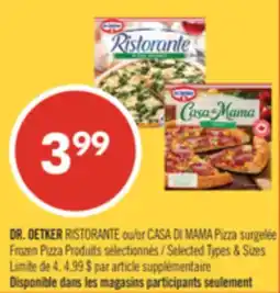 Pharmaprix DR. OETKER RISTORANTE or CASA DI MAMA Frozen Pizza offer