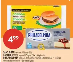 Pharmaprix NO NAME Slices (20), DANONE ACTIVIA Yogurt (8 x 100 g) or PHILADELPHIA Cream Cheese (227 g - 250 g) offer