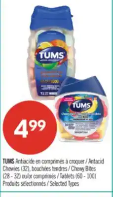 Pharmaprix TUMS Antacid Chewable / Tablets Antacid Chewies (32), Chewy Bites (28–32) or Tablets (60–100) offer