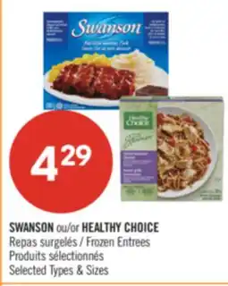 Pharmaprix SWANSON or HEALTHY CHOICE Frozen Entrees offer