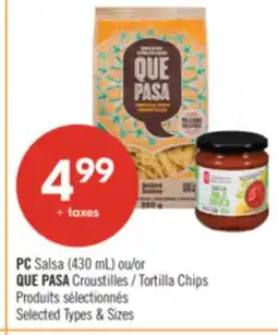 Pharmaprix PC Salsa (430mL) or QUE PASA Tortilla Chips offer