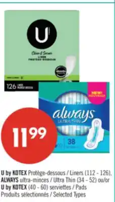 Pharmaprix U by KOTEX Liners (112–126), ALWAYS Ultra Thin (34–52) or U by KOTEX Pads (40–60) offer