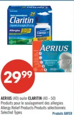 Pharmaprix AERIUS (40) or CLARITIN (40 - 50) Allergy Relief Products offer