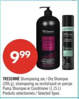 Pharmaprix TRESEMMÉ Dry Shampoo (206 g), Pump Shampoo or Conditioner (1,15 L) offer
