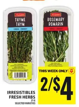 Food Basics IRRESISTIBLES FRESH HERBS offer