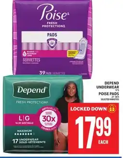 Food Basics DEPEND UNDERWEAR, POISE PADS offer
