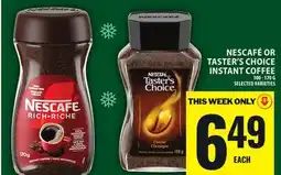 Food Basics NESCAFÉ OR TASTER'S CHOICE INSTANT COFFEE offer