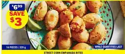 M & M Food Market STREET CORN EMPANADA BITES offer