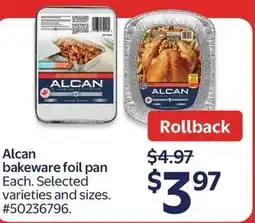 Walmart Alcan bakeware foil pan offer