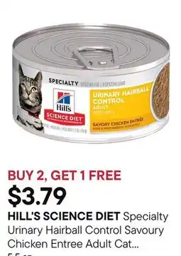 Petvalu Specialty Urinary Hairball Control Savoury Chicken Entree Adult Cat Food offer