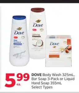 Rexall DOVE Body Wash 325mL, Bar Soap 3-Pack or Liquid Hand Soap 355mL offer