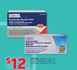 Rexall OPTION+ Ibuprofen Extra or Regular Strength Caplets or Liquid Gel Capsules 50's-72's offer
