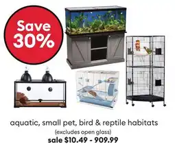 Petsmart Save 30% aquatic, small pet, bird & reptile habitats (excludes open glass) offer