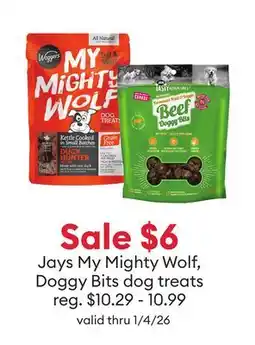 Petsmart Sale $6 Jays My Mighty Wolf, Doggy Bits dog treats offer