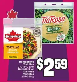 Chalo FreshCo Dempster's Tortillas 272-340 g or Buns 8 pk or Tia Rosa Tortillas 275-328 g offer