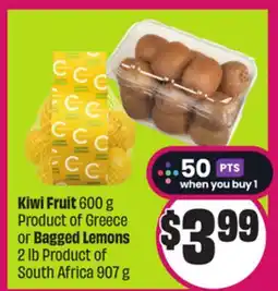 Chalo FreshCo Kiwi Fruit 600 g Product of Greece or Bagged Lemons 2 lb Product of South Africa 907 g offer