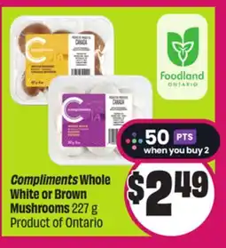 Chalo FreshCo Compliments Whole White or Brown Mushrooms 227 g Product of Ontario offer