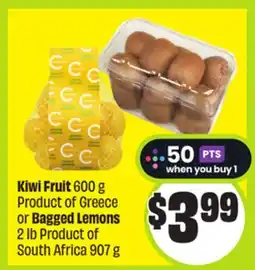 FreshCo Kiwi Fruit 600 g or Bagged Lemons 907 g Product of Greece 2 lb Product of South Africa offer