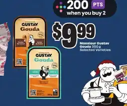 FreshCo Monsieur Gustav Gouda 350 g Selected Varieties offer