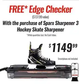 Hockey Life FREE EDGE CHECKER WITH PURCHASE OF SPARX SHARPENER 3 HOCKEY SKATE SHARPENER offer