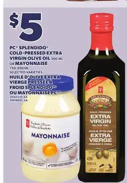 Independent City Market PC SPLENDIDO COLD-PRESSED EXTRA VIRGIN OLIVE OIL 500 ML OR MAYONNAISE 750-890 ML offer
