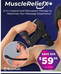 Showcase Quantum MuscleReliefX Full Body Lateral & Percussion Massager offer