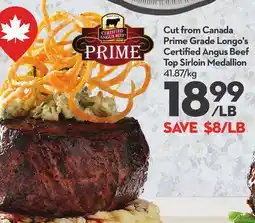 Longo's Cut from Canada Prime Grade Longo's Certified Angus Beef Top Sirloin Medallion offer
