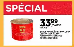 Kim Phat LEE KUM KEE KUM CHUN OYSTER SAUCE offer