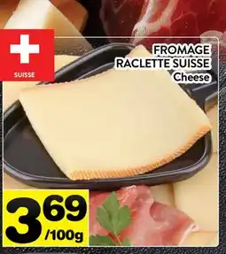 Supermarché PA FROMAGE RACLETTE SUISSE | Cheese offer