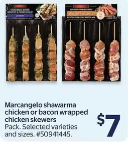 Walmart Marcangelo shawarma chicken or bacon wrapped chicken skewers offer