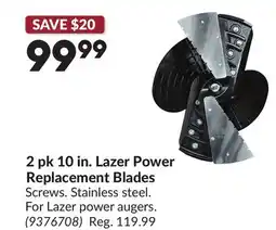 Princess Auto 2 pk 10 in. Lazer Power Replacement Blades offer