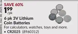 Princess Auto CR2025 6 pk 3V Lithium Coin Batteries offer